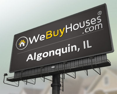 We Buy Houses Algonquin IL