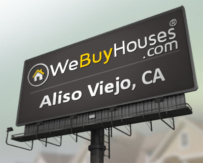 We Buy Houses Aliso Viejo CA