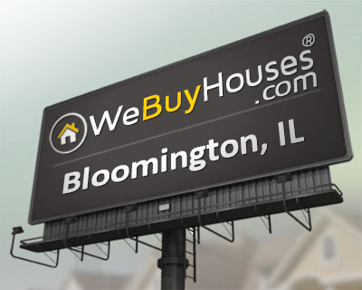 We Buy Houses Bloomington IL
