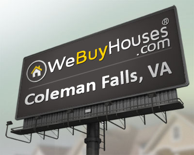 We Buy Houses Coleman Falls VA