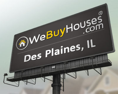 We Buy Houses Des Plaines IL