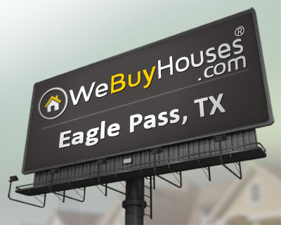 We Buy Houses Eagle Pass TX