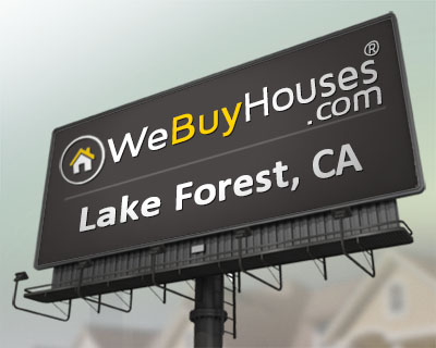 We Buy Houses Lake Forest CA
