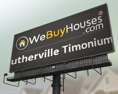 We Buy Houses Lutherville Timonium MD