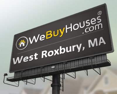 We Buy Houses West Roxbury MA
